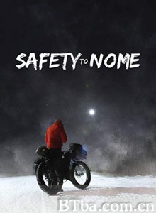 Safety to Nome‎-720p|1080p高清bt种子下载