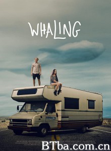 遗愿之旅/Braking for Whales 遗愿之旅/Braking for Whales-720p|1080p高清bt种子下载