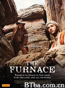 熔炉之火/The Furnace‎-720p|1080p高清bt种子下载