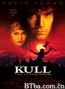 魔鬼征服者/Kull the Conqueror‎-720p|1080p高清bt种子下载