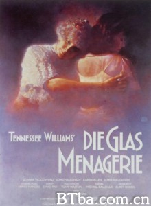 玻璃动物园/The Glass Menagerie‎-720p|1080p高清bt种子下载