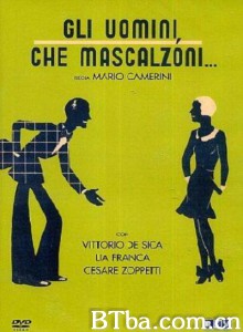 男人们多粗野/Gli uomini/ che mascalzoni... 男人们多粗野/Gli uomini/ che mascalzoni...-720p|1080p高清bt种子下载