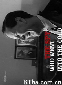 The Spy Who Went Into the Cold‎-720p|1080p高清bt种子下载