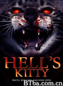 地狱猫/Hell's Kitty‎-720p|1080p高清bt种子下载