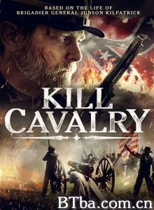 杀死骑兵/Kill Cavalry‎-720p|1080p高清bt种子下载