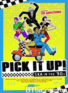 Pick It Up! - Ska in the '90s Pick It Up! - Ska in the '90s-720p|1080p高清bt种子下载