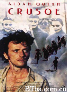 鲁滨逊漂流记/Crusoe 鲁滨逊漂流记/Crusoe-720p|1080p高清bt种子下载