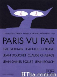 六大导演看巴黎/Paris vu par...‎-720p|1080p高清bt种子下载