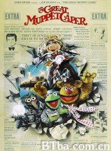 布偶的玩意/The Great Muppet Caper‎-720p|1080p高清bt种子下载