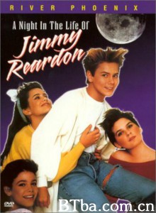 热夜狂欢/A Night in the Life of Jimmy Reardon‎-720p|1080p高清bt种子下载