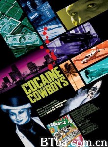 可卡因牛仔/Cocaine Cowboys 可卡因牛仔/Cocaine Cowboys-720p|1080p高清bt种子下载