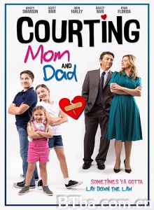 Courting Mom and Dad‎-720p|1080p高清bt种子下载