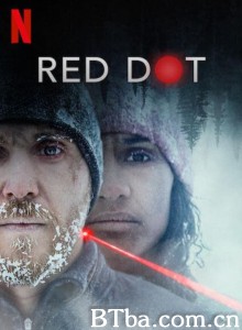 红点杀机/Red Dot 红点杀机/Red Dot-720p|1080p高清bt种子下载
