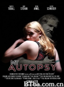My Autopsy‎-720p|1080p高清bt种子下载