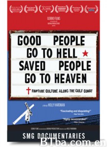 Good People Go to Hell/ Saved People Go to Heaven‎-720p|1080p高清bt种子下载