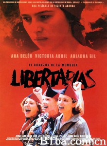 通向自由之路/Libertarias 通向自由之路/Libertarias-720p|1080p高清bt种子下载