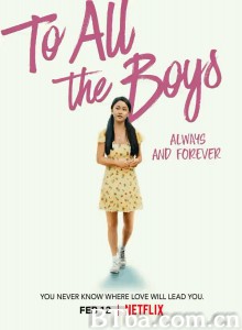 致所有我曾爱过的男孩3/To All The Boys: Always And Forever Lara Jean 致所有我曾爱过的男孩3/To All The Boys: Always And Forever Lara Jean-720p|1080p高清bt种子下载