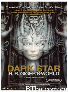黑暗之星:H.R.吉格的世界/Dark Star: HR Gigers Welt 黑暗之星:H.R.吉格的世界/Dark Star: HR Gigers Welt-720p|1080p高清bt种子下载