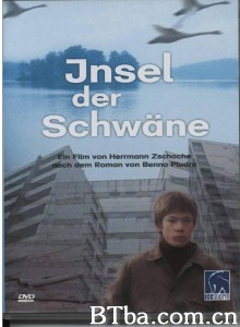 天鹅岛/Insel der Schwäne‎-720p|1080p高清bt种子下载
