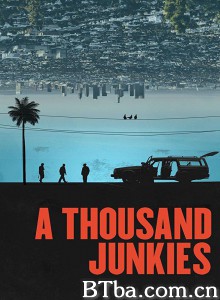 A Thousand Junkies‎-720p|1080p高清bt种子下载