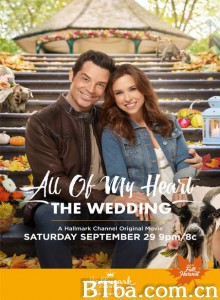 All of My Heart: The Wedding‎-720p|1080p高清bt种子下载