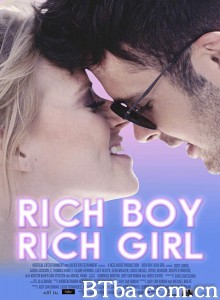 富家男女/Rich Boy/ Rich Girl 富家男女/Rich Boy/ Rich Girl-720p|1080p高清bt种子下载
