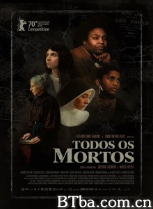 所有死者/Todos os Mortos‎-720p|1080p高清bt种子下载