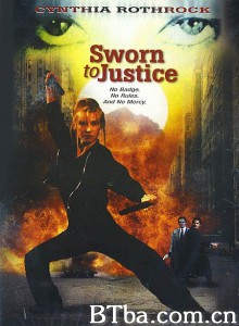 绝对复仇/Sworn to Justice‎-720p|1080p高清bt种子下载