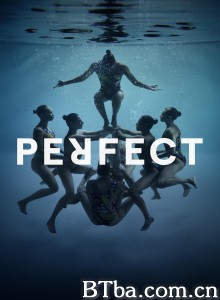 完美表现/Perfect 完美表现/Perfect-720p|1080p高清bt种子下载