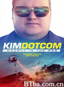 金宝：网络现形记/Kim Dotcom: Caught in the Web‎-720p|1080p高清bt种子下载