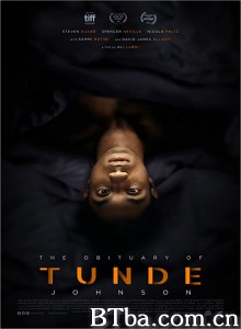 讣告惊情/The Obituary of Tunde Johnson 讣告惊情/The Obituary of Tunde Johnson-720p|1080p高清bt种子下载
