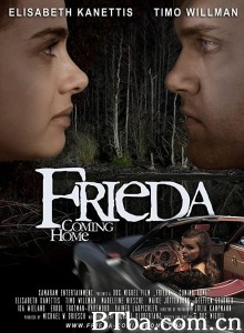 弗里达返乡/Frieda - Coming Home 弗里达返乡/Frieda - Coming Home-720p|1080p高清bt种子下载