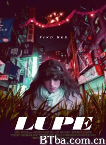 Lupe‎-720p|1080p高清bt种子下载