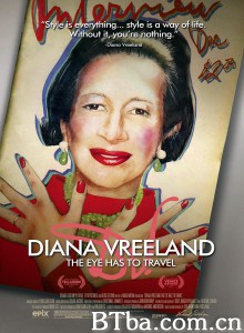 戴安娜·弗里兰:眼睛要旅行/Diana Vreeland: The Eye Has to Travel‎-720p|1080p高清bt种子下载