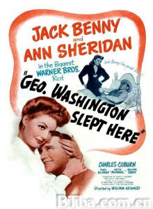 华盛顿睡在这里/George Washington Slept Here‎-720p|1080p高清bt种子下载