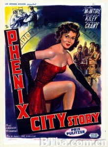 凤凰城故事/The Phenix City Story 凤凰城故事/The Phenix City Story-720p|1080p高清bt种子下载