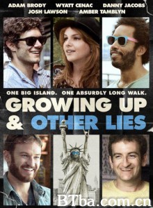远离纽约/Growing Up and Other Lies‎-720p|1080p高清bt种子下载
