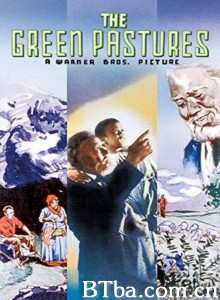 青草地上/The Green Pastures‎-720p|1080p高清bt种子下载