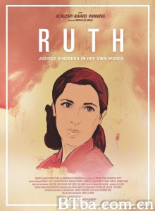 金斯伯格有话说/RUTH - Justice Ginsburg in her own Words‎-720p|1080p高清bt种子下载