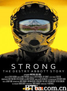 Strong: The Destry Abbott Story Strong: The Destry Abbott Story-720p|1080p高清bt种子下载