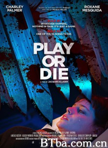 玩命逃杀/密室大逃杀(台)/Play or Die‎-720p|1080p高清bt种子下载