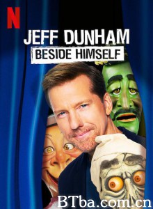 杰夫·邓纳姆:我旁边那位/Jeff Dunham:独自唱双簧(港)/杰夫·邓罕:我在我身边(台) 杰夫·邓纳姆:我旁边那位/Jeff Dunham:独自唱双簧(港)/杰夫·邓罕:我在我身边(台)-720p|1080p高清bt种子下载