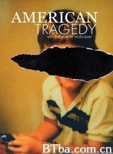 American Tragedy‎-720p|1080p高清bt种子下载