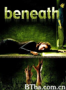 脚下/Beneath‎-720p|1080p高清bt种子下载