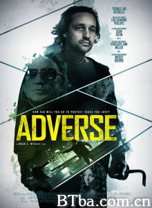 孤胆煞星/Adverse‎-720p|1080p高清bt种子下载