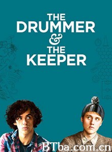 鼓手和守门员/The Drummer and the Keeper‎-720p|1080p高清bt种子下载