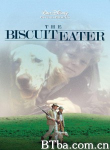 傻狗立大功/The Biscuit Eater‎-720p|1080p高清bt种子下载
