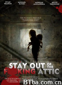 别去阁楼/Stay Out of the F**king Attic‎-720p|1080p高清bt种子下载