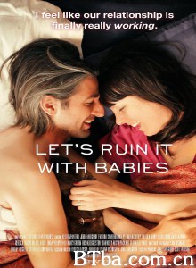 让我们用孩子毁了它/Let's Ruin It with Babies‎-720p|1080p高清bt种子下载