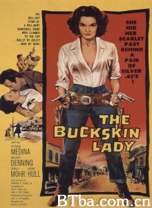 The Buckskin Lady The Buckskin Lady-720p|1080p高清bt种子下载
